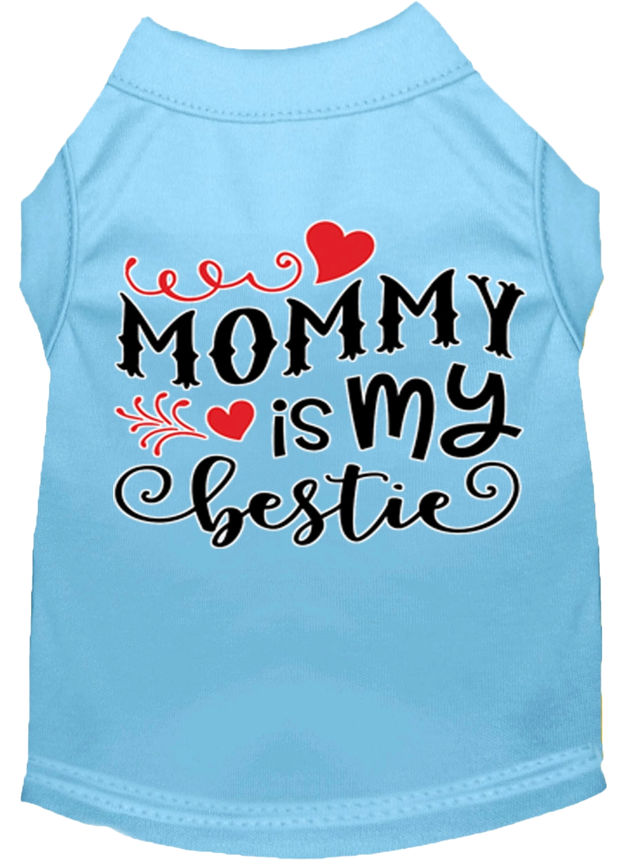 "Mommy is My Bestie" Pet Shirt for Dogs & Cats - Screen Printed