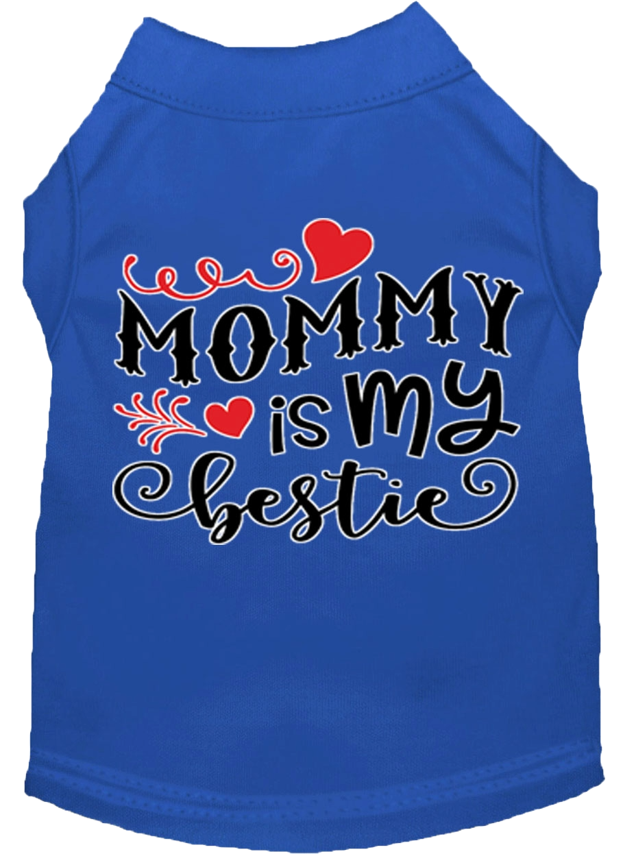 "Mommy is My Bestie" Pet Shirt for Dogs & Cats - Screen Printed