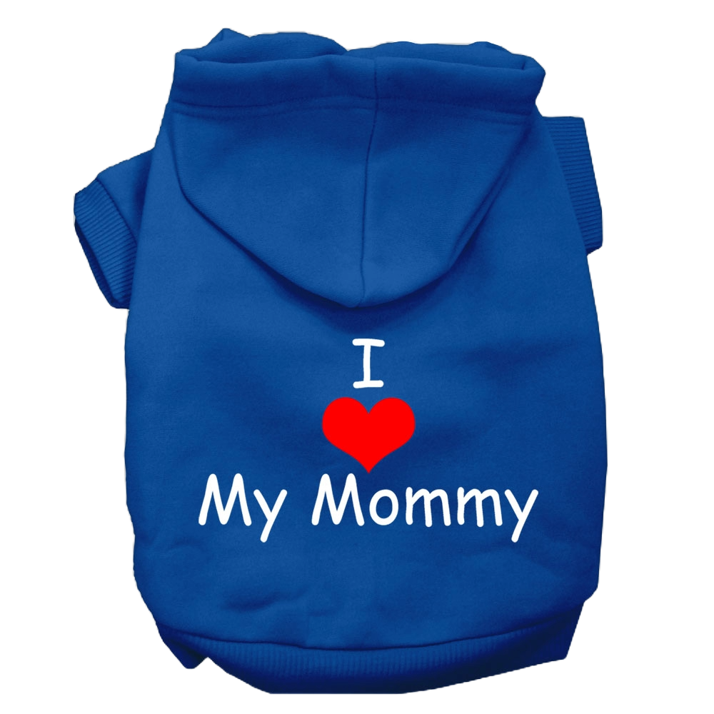 "I Love My Mommy" Pet Hoodie - Screen Printed Dog & Cat Apparel