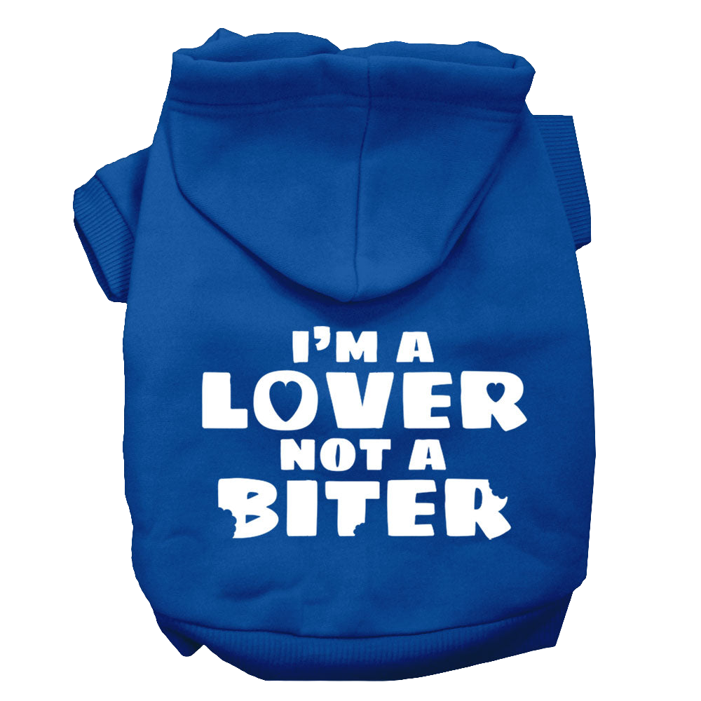 "I'm a Lover, Not a Biter" - SP Hoodie for Dogs & Cats