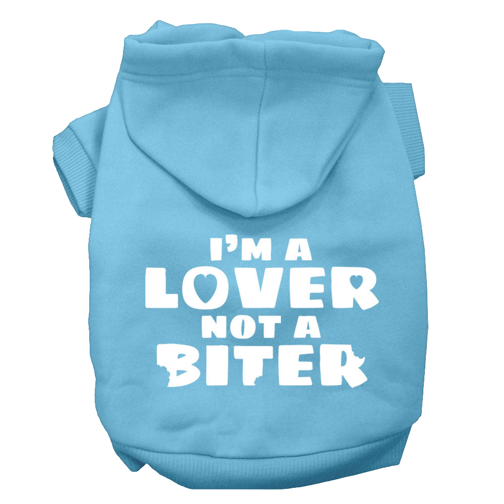 "I'm a Lover, Not a Biter" - SP Hoodie for Dogs & Cats