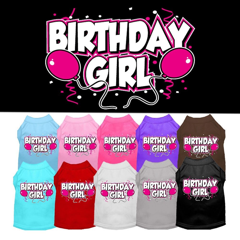 "Birthday Girl" SP Pet Shirt for Dogs & Cats - Soft and Durable Pet Apparel